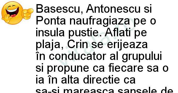 Basescu, Antonescu si Ponta naufragiaza pe o insula pustie