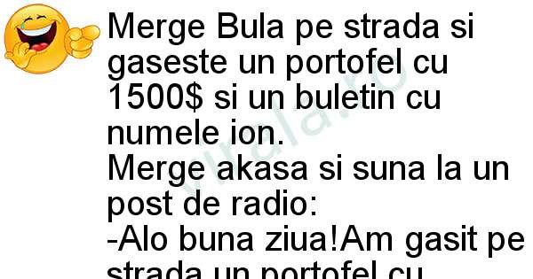 Bula gaseste un portofel