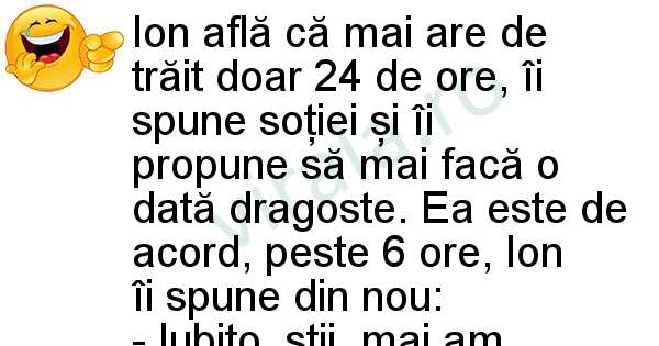 Ion mai are de trait doar 24 de ore
