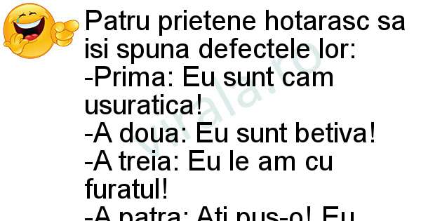 Patru prietene isi spun defectele