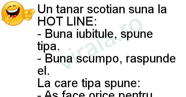 Scotianul suna la HOT LINE