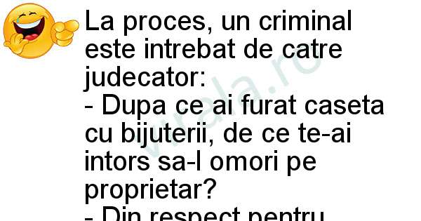 Un criminal la proces